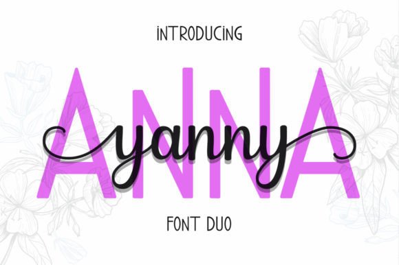 Anna Yanny Font for Engaging Digital Campaigns