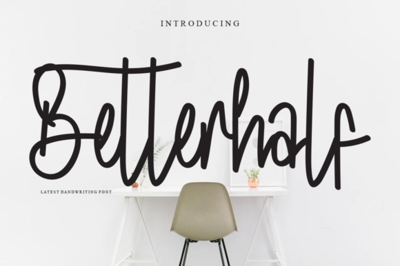 Betterhalf: A Handwritten Font for Personalized Branding