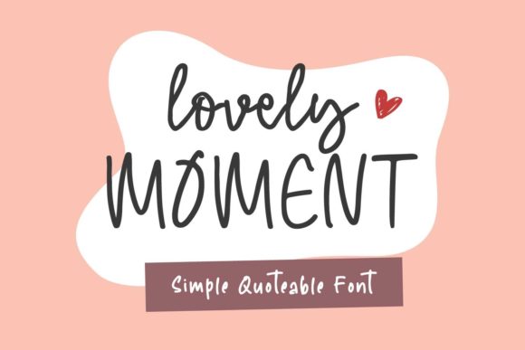 Enhance Your Brand with the Lovely Moment Font